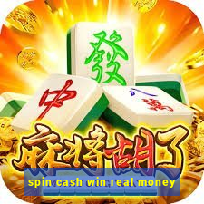 spin cash win real money